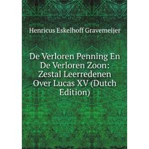  De Verloren Penning En De Verloren Zoon Zestal 