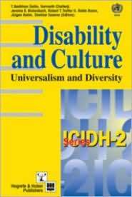 Disability and Culture Universalism and Diversity, (088937239X), T 