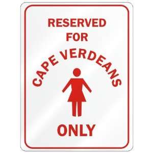   RESERVED ONLY FOR CAPE VERDEAN GIRLS  CAPE VERDE