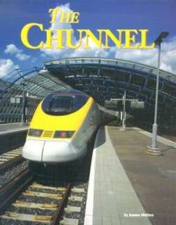   The Chunnel by Joanne Mattern, Blackbirch Pr Inc 