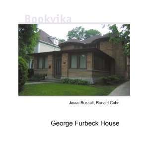  George Furbeck House Ronald Cohn Jesse Russell Books