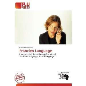  Francien Language (9786200885296) Gerd Numitor Books