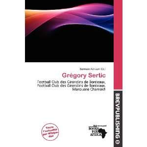   Sertic (French Edition) (9786200574435) Germain Adriaan Books
