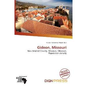    Gideon, Missouri (9786200806123) Kristen Nehemiah Horst Books