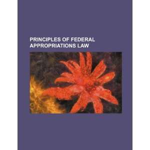  Principles of federal appropriations law (9781234115968 