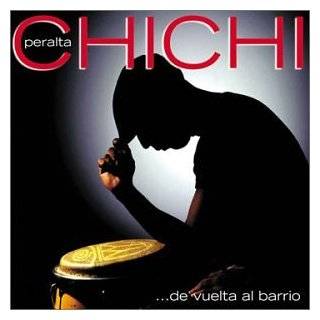 De Vuelta Al Barrio by Chichi Peralta ( Audio CD   Apr. 18, 2000)