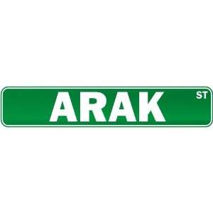  New  Arak Street  Drink / Drunk / Drunkard Street Sign 