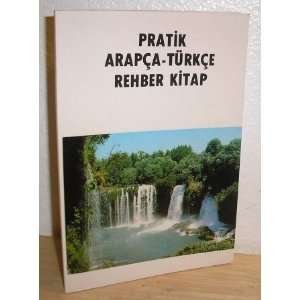  Pratik Arapca Turkce Rehber Kitap (Practical Arabic 