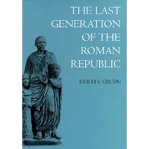   Generation of the Roman Republic [Paperback] Erich S. Gruen Books