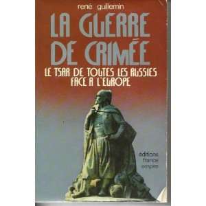  La guerre de crimée René Guillemin Books