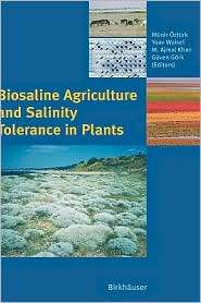 Biosaline Agriculture and Salinity Tolerance in Plants, (3764376090 