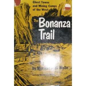  BONANZA TRAIL Books