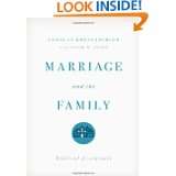 Marriage and the Family Biblical Essentials by Andreas J 