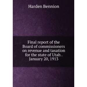   for the state of Utah . January 20, 1913 Harden Bennion Books