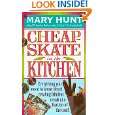 Cheapskate in the Kitchen by Mary Hunt ( Mass Market Paperback 