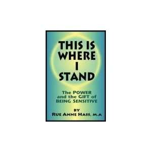   This Is Where I Stand (EFT) [Perfect Paperback] Rue Anne Hass Books