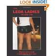 The Leda Ladies, Volume One A Photo Journal About Women Who Spank and 