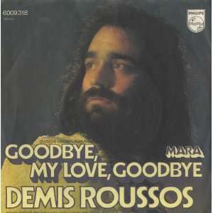  Goodbye, My Love, Goodbye Demis Roussos Music