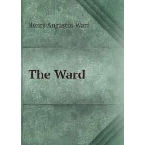  The Ward Henry Augustus Ward Books