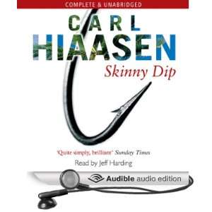   Skinny Dip (Audible Audio Edition) Carl Hiaasen, Kerry Shale Books
