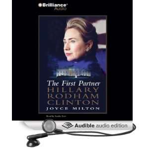  The First Partner Hillary Rodham Clinton (Audible Audio 