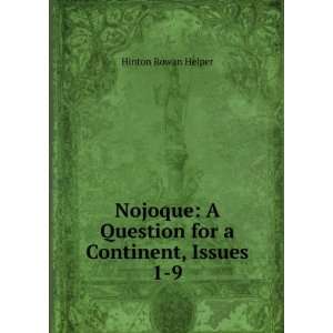   Question for a Continent, Issues 1 9 Hinton Rowan Helper Books