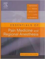 Essentials of Pain Medicine REVIEW CERTIFY PRACTICE, (0443066515 