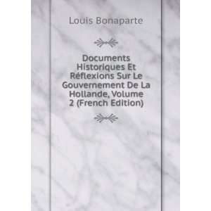   De La Hollande, Volume 2 (French Edition) Louis Bonaparte Books