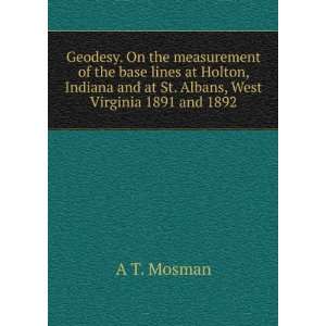 Geodesy. On the measurement of the base lines at Holton, Indiana and 