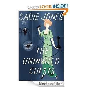 The Uninvited Guests Sadie Jones  Kindle Store