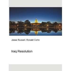  Iraq Resolution Ronald Cohn Jesse Russell Books