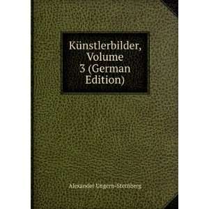   , Volume 3 (German Edition) Alexander Ungern Sternberg Books