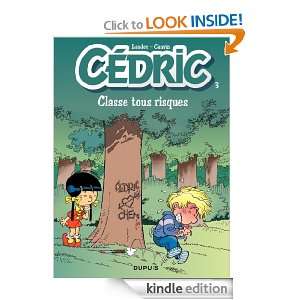 Cédric   tome 3   CLASSE TOUS RISQUES (French Edition) Cauvin 