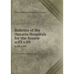   Ontario Hospitals for the Insane. n.03 v.09 Ontario Hospitals for the