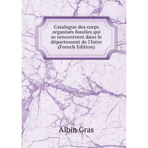   le dÃ©partement de lIsÃ¨re (French Edition) Albin Gras Books