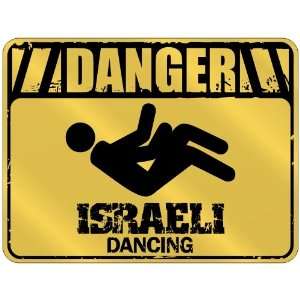  New  Danger  Israeli Dancing  Israel Parking Sign 