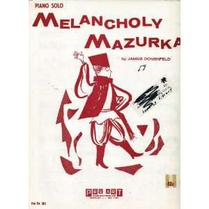  Melancholy Mazurka James Donenfeld Books