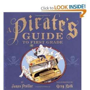  James Preller,Greg RuthsA Pirates Guide to First Grade 