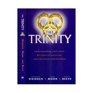 Trinity Understanding Gods Love, His Plan of Salvation, and 