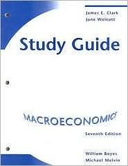 Study Guide for Boyes/Melvins Macroeconomics, 7th, (0618831924 