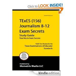 TExES (156) Journalism 8 12 Exam Secrets Study Guide TExES Test 