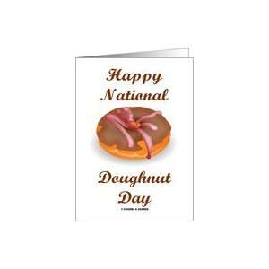  Happy National Doughnut Day (Chocolate Glazed Doughnut 