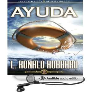 Ayuda [Help] (Audible Audio Edition) L. Ronald Hubbard 