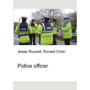  Police officer Ronald Cohn Jesse Russell Books