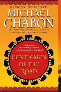   Gentlemen of the Road by Michael Chabon, Random House 