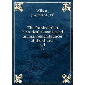   annual remembrancer of the church. v.4 Joseph M., ed Wilson Books