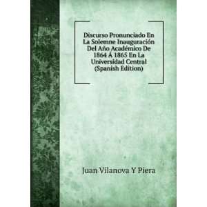   La Universidad Central (Spanish Edition) Juan Vilanova Y Piera Books