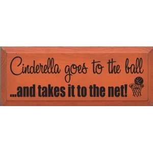   Goes To The Ball & Takes It To The Net Wooden Sign