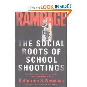   Roots Of School Shootings [Hardcover] Katherine S. Newman Books