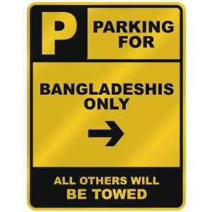 PARKING FOR  BANGLADESHI ONLY  PARKING SIGN COUNTRY BANGLADESH